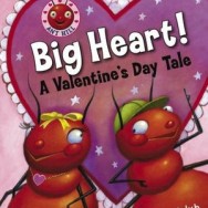Big Heart! A Valentines Day Tale